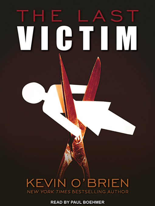 Title details for The Last Victim by Kevin O'Brien - Wait list